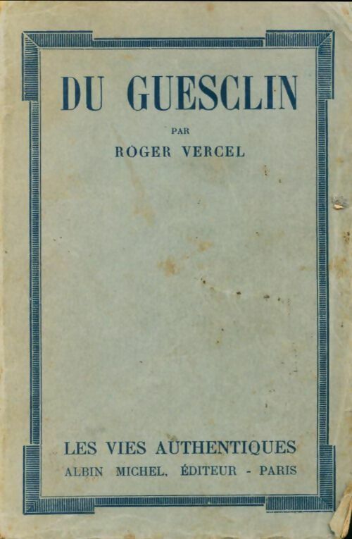 Livrenpoche : Du Guesclin - Roger Vercel - Livre