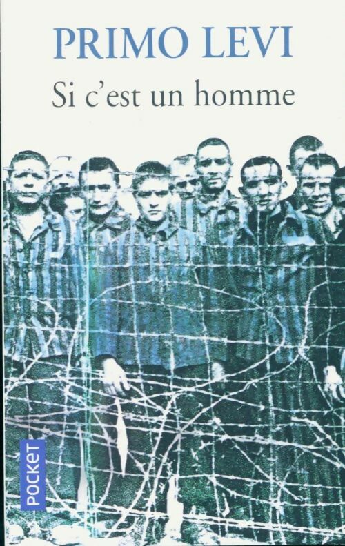 Livrenpoche : Si c'est un homme - Primo Levi - Livre