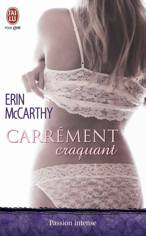 Carrément craquant - Erin MacCarthy - Livre