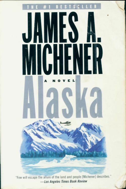 Livrenpoche : Alaska - James Albert Michener - Livre