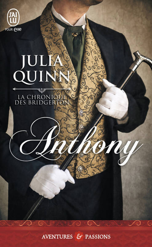 Livrenpoche : La chronique des Bridgerton Tome II : Anthony - Julia Quinn - Livre