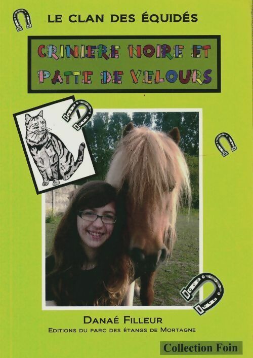Livrenpoche : Le clan des équidés : crinière noire et patte de velours - Danaé Filleur - Livre
