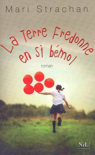 Livrenpoche : La terre fredonne en si bémol - Mari Strachan - Livre