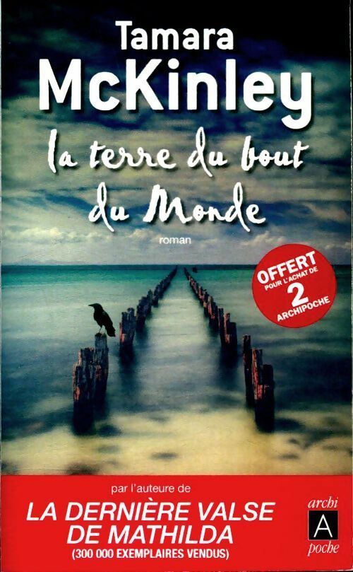 Livrenpoche : La terre du bout du monde - Tamara McKinley - Livre