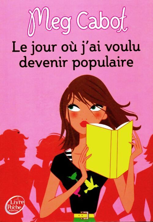 Livrenpoche : Le jour où j'ai voulu devenir populaire - Meg Cabot - Livre