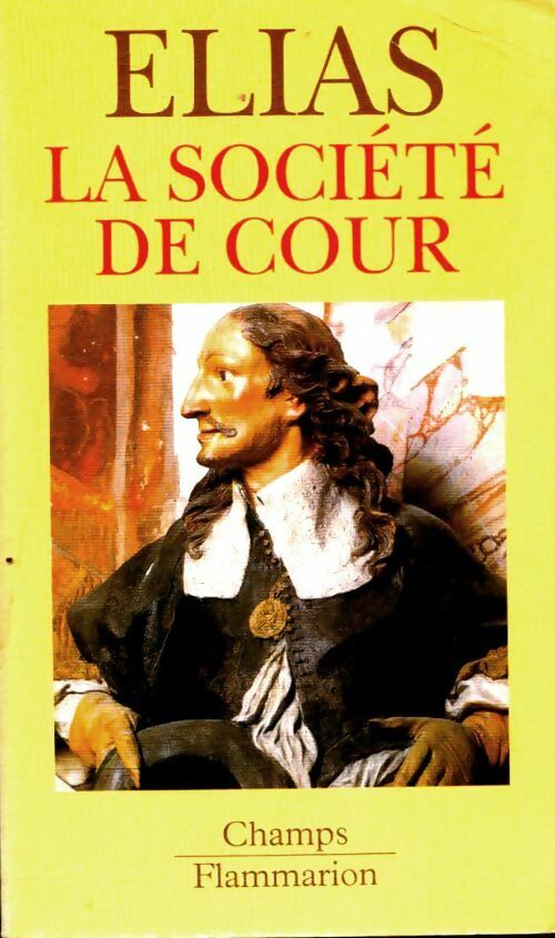 Livrenpoche : La société de cour - Norbert Elias - Livre