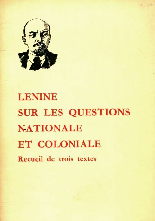 Livrenpoche : Sur les questions nationale et coloniale - Vladimir Illitch Lénine - Livre