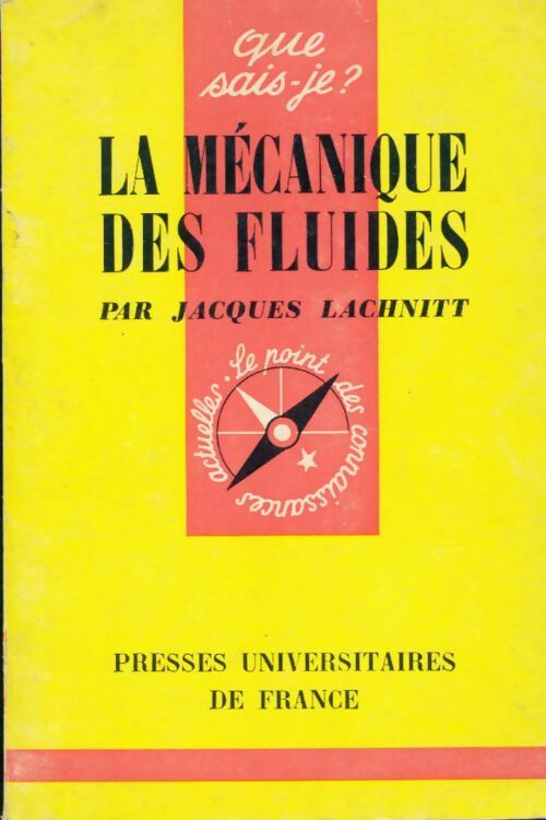 Livrenpoche : La mécanique des fluides - Jacques Lachnitt - Livre