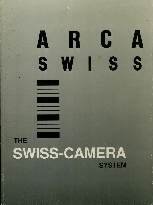 Livrenpoche : The swiss camera system - Collectif - Livre