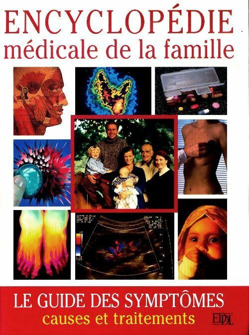 Livrenpoche : Encyclopédie médicale de la famille - Philippe Auzou - Livre