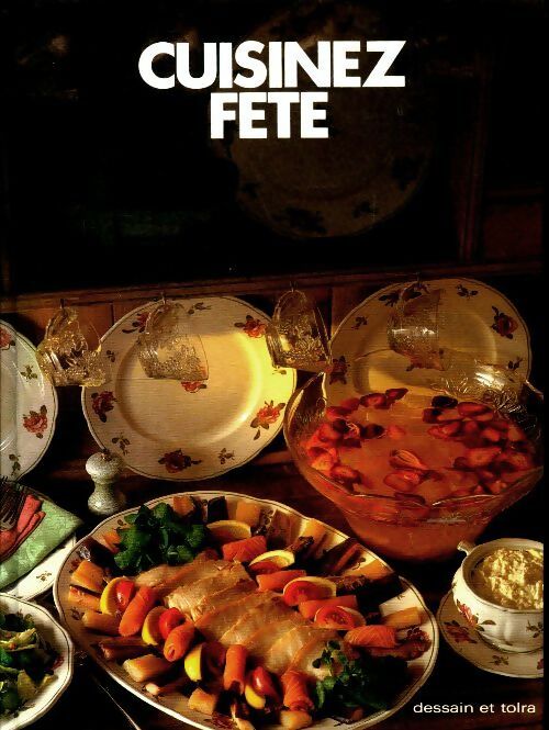 Livrenpoche : Cuisinez fête - Collectif - Livre