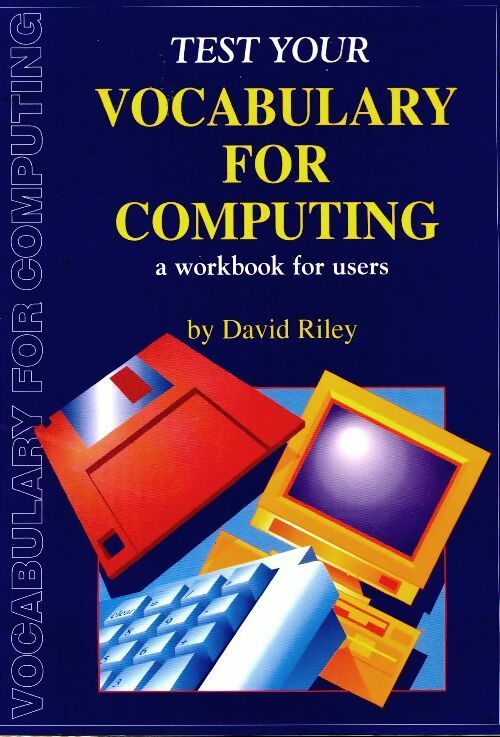 Livrenpoche : Test your vocabulary for computing - David Riley - Livre