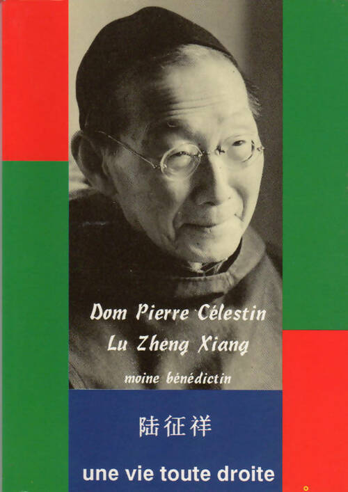 Livrenpoche : Une vie toute droite - Association France-Chine - Livre