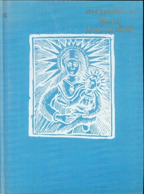 Livrenpoche : Marie dans la Bible - Jean Cantinat - Livre