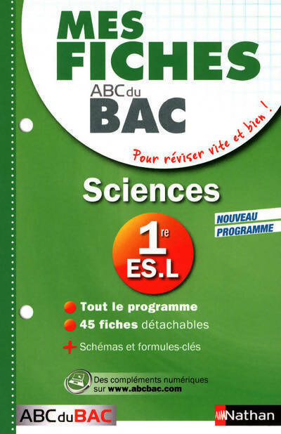 Sciences 1ères ES, L  - Collectif -  Mes fiches ABC du bac - Livre