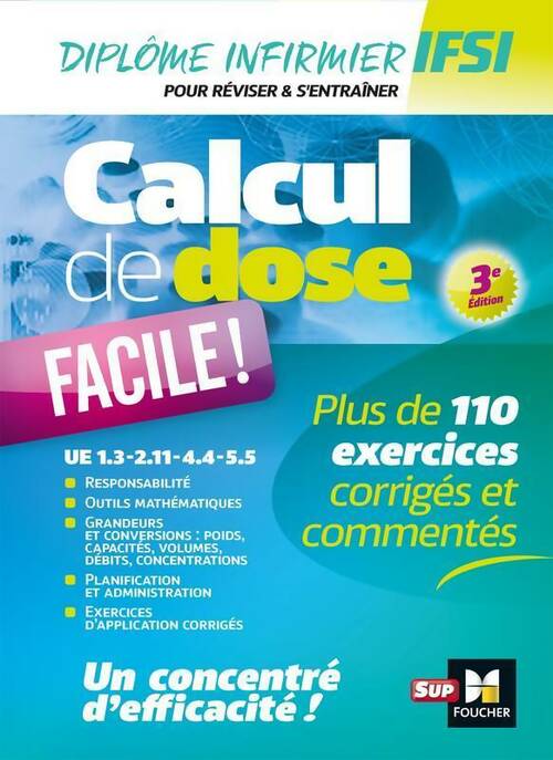 Livrenpoche : Calcul de dose facile - infirmier en ifsi - dei - révision - Céline Huriez - Livre