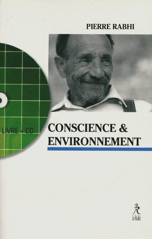Livrenpoche : Conscience & environnement. La symphonie de la vie (1cd audio) - Pierre Rabhi - Livre