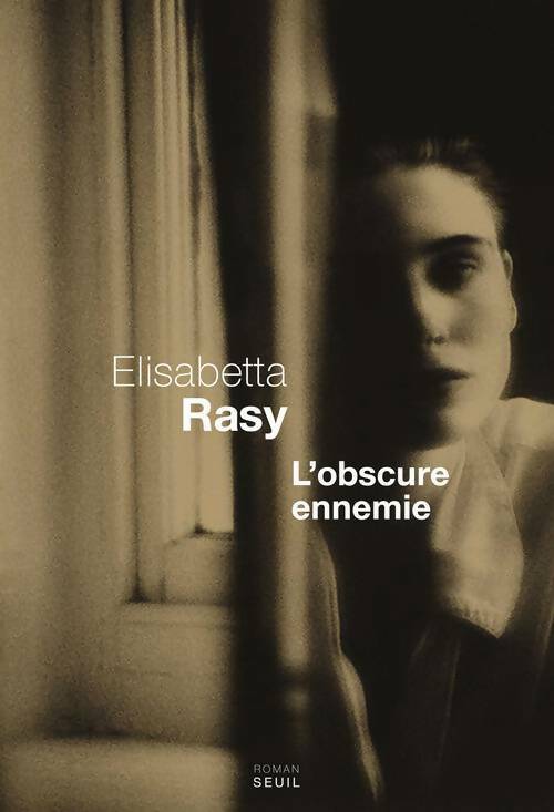 Livrenpoche : L'obscure ennemie - Elisabetta Rasy - Livre
