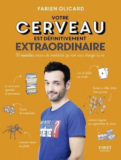 Votre cerveau est définitivement extraordinaire ! - Fabien Olicard - Livre