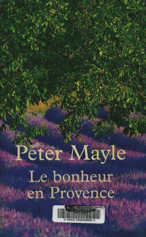 Livrenpoche : Le bonheur en Provence - Peter Mayle - Livre