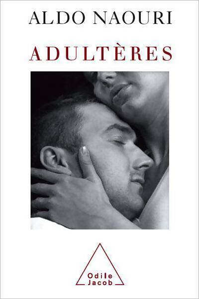 Livrenpoche : Adultères - Aldo Naouri - Livre