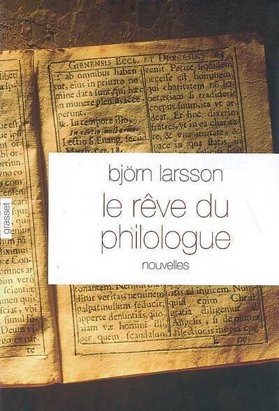 Livrenpoche : Le rêve du philologue. Nouvelles sur la joie de la découverte - Björn Larsson - Livre
