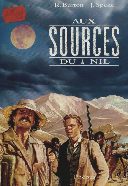 Aux sources du Nil. La découverte des grands lacs africains 1857-1863 - Richard-Francis Burton - Livre