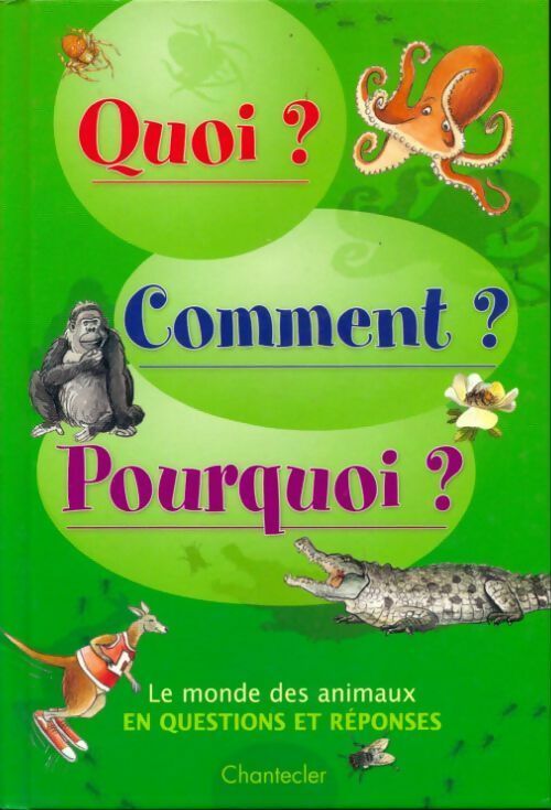 Livrenpoche : Le monde des animaux : En questions et réponses - Katrien Smets - Livre