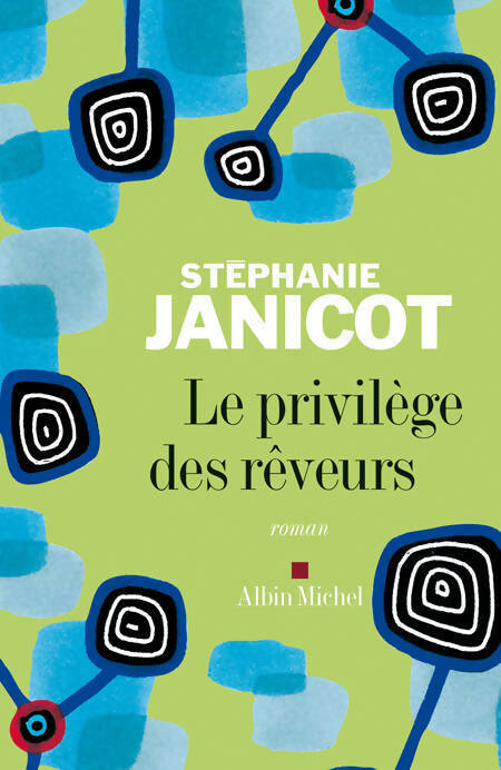Livrenpoche : Le privilège des rêveurs - Stéphanie Janicot - Livre