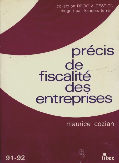 Livrenpoche : Précis de fiscalité des entreprises - Maurice Cozian - Livre