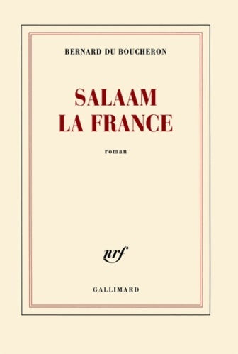 Livrenpoche : Salaam la France - Bernard Du Boucheron - Livre