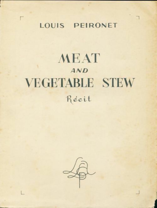 Livrenpoche : Meat and vegetable stew - Louis Peironet - Livre