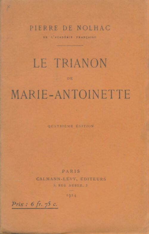 Livrenpoche : Le trianon de Marie-Antoinette - Pierre De Nolhac - Livre