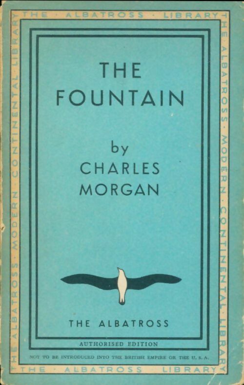 The fountain - Charles Morgan -  The Albatross - Livre
