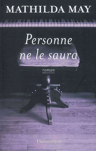 Livrenpoche : Personne ne le saura - Mathilda May - Livre