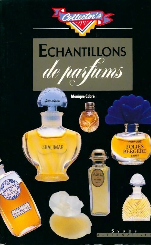 Livrenpoche : Echantillons de parfums - Monique Cabré - Livre