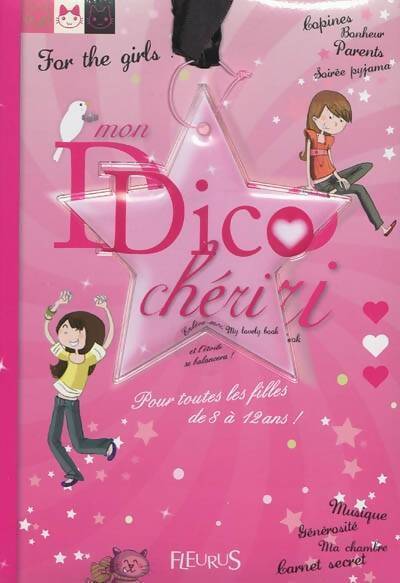 Livrenpoche : Mon dico chéri - Charlotte Grossetête - Livre