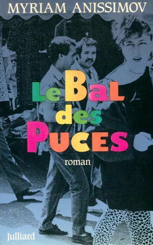 Livrenpoche : Le bal des puces - Myriam Anissimov - Livre