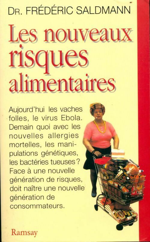 Livrenpoche : Les nouveaux risques alimentaires - Frédéric Saldmann - Livre