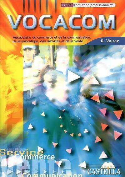 Livrenpoche : Vocacom lycée formation professionnelle - Richard Vairez - Livre