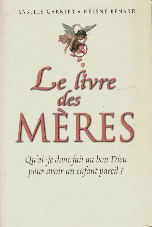 Livrenpoche : Le livre des mères - Isabelle Garnier - Livre