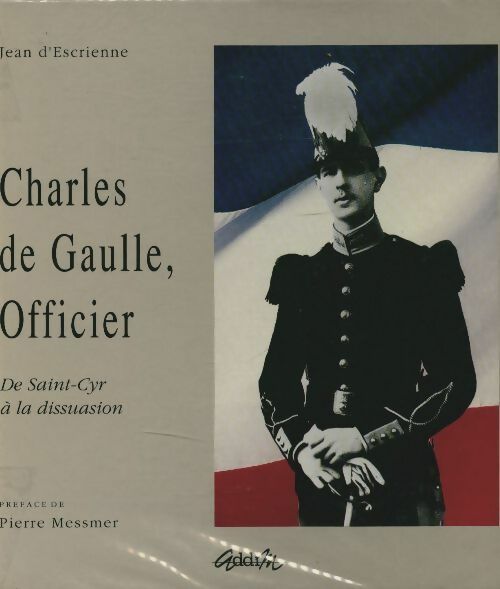 Livrenpoche : Charles de Gaulle, officier - Jean D'Escrienne - Livre