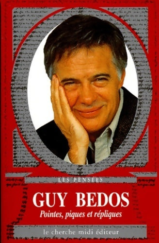 Livrenpoche : Pointes, piques et répliques - Guy Bedos - Livre