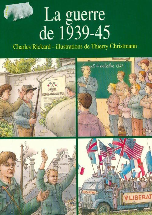 Livrenpoche : La guerre de 1939-45 - Charles Rickard - Livre