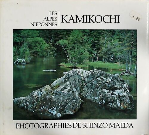 Livrenpoche : Les Alpes nippones - Shinzo Maeda - Livre