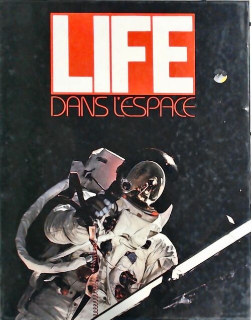 Livrenpoche : Life dans l'espace - Collectif - Livre