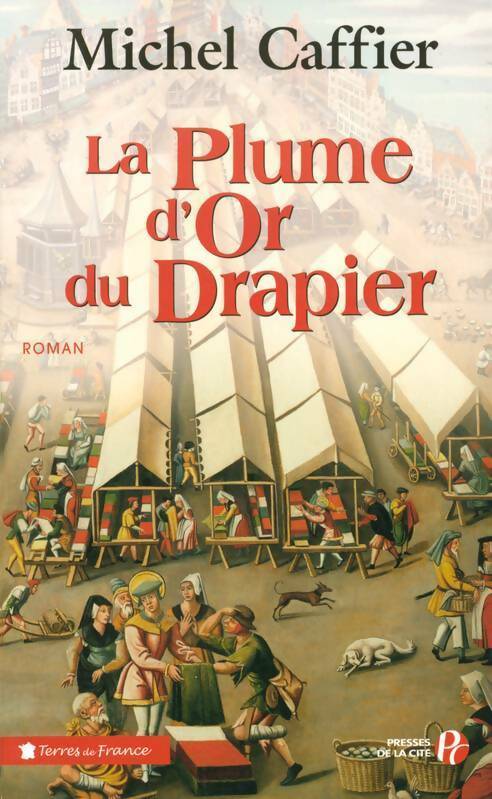 Livrenpoche : La plume d'or du drapier - Michel Caffier - Livre