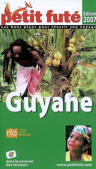 Guyane 2007 - Collectif -  Le Petit Futé - Livre