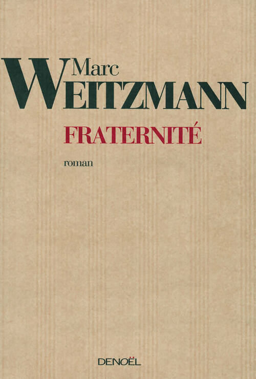 Livrenpoche : Fraternité - Marc Weitzmann - Livre