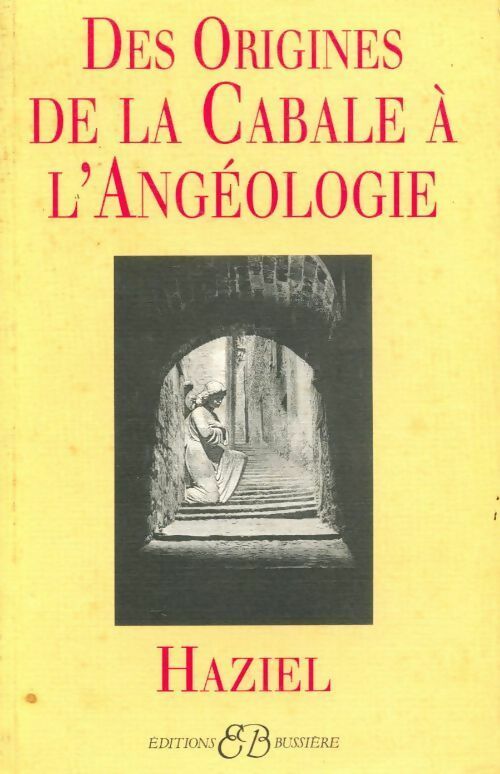 Livrenpoche : Des origines de la cabale à l'angéologie - Haziel - Livre